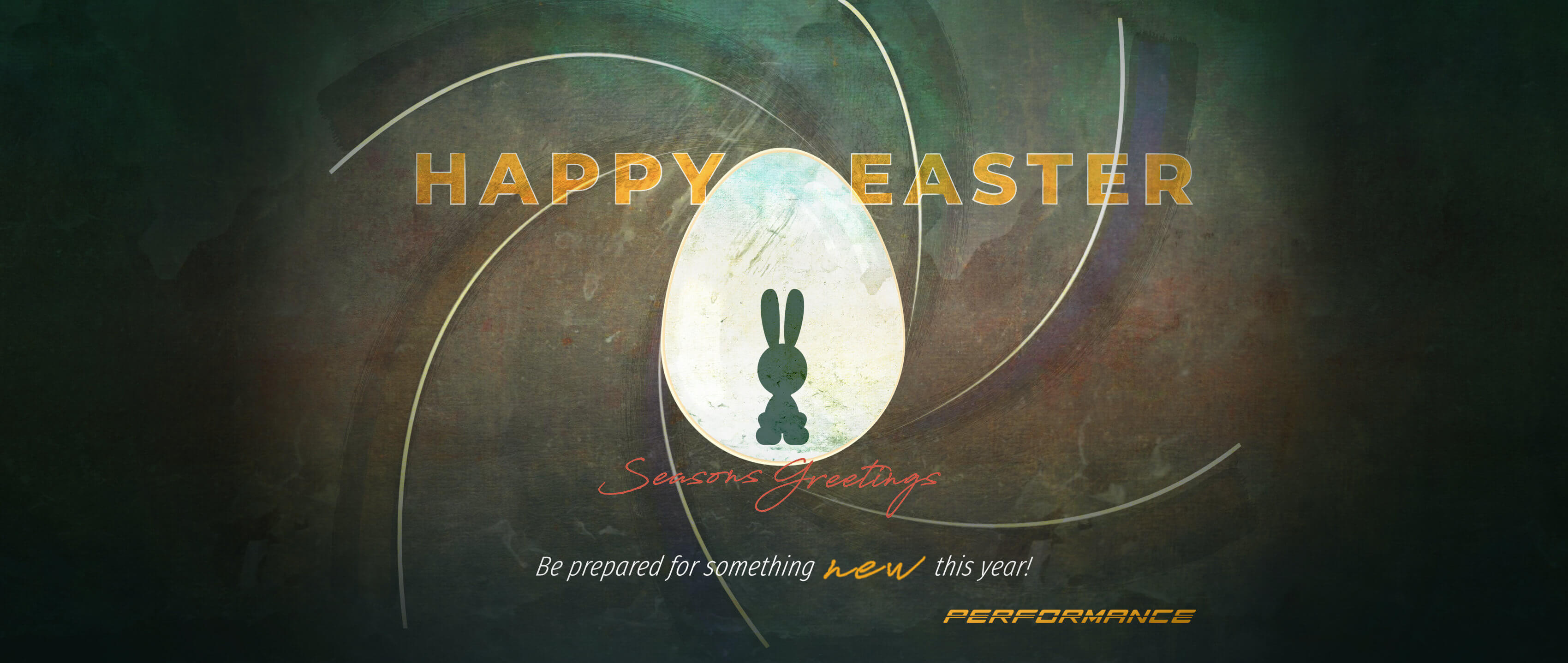 Happy Easter! Season's Greetings. Be prepared for something NEW this year!